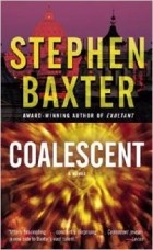 Stephen Baxter - Coalescent (Destiny&#039;s Children)