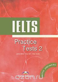  - IELTS: Practice Tests 2 with Answers