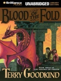 Terry Goodkind - Blood of the Fold