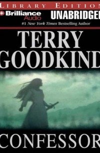 Terry Goodkind - Confessor