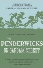 Jeanne Birdsall - The Penderwicks on Gardam Street