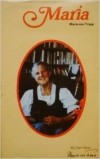 Maria von Trapp - Maria, My Own Story