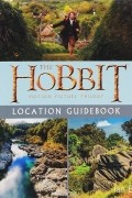 Ian Brodie - The Hobbit: Motion Picture Trilogy: Location Guidebook
