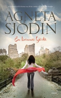 Agneta Sjödin - En kvinnas hjärta