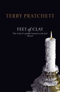 Терри Пратчетт - Feet of Clay