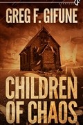 Greg F. Gifune - Children of Chaos