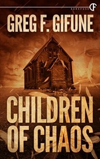Greg F. Gifune - Children of Chaos