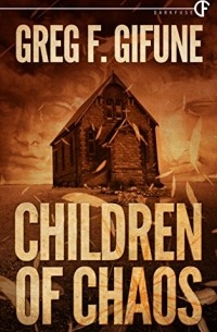 Greg F. Gifune - Children of Chaos