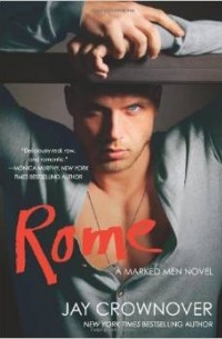 Jay Crownover - Rome (Marked Men Novels)