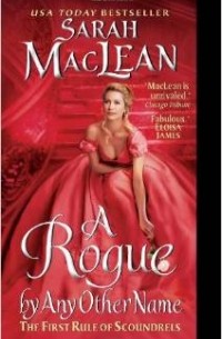 Sarah MacLean - A Rogue by Any Other Name