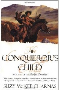 Suzy McKee Charnas - The Conqueror's Child