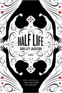 Шелли Джексон - Half Life