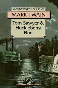 Марк Твен - Tom Sawyer & Huckleberry Finn (сборник)