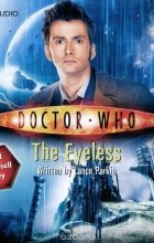 Lance Parkin - Doctor Who: The Eyeless (аудиокнига на 2 CD)
