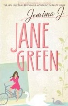 Jane Green - Jemima J: A Novel About Ugly Ducklings and Swans