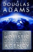 Douglas Adams - Dirk Gently&#039;s Holistic Detective Agency