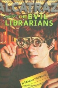 Alcatraz Versus the Evil Librarians