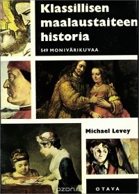 Майкл Левей - Klassillisen maalaistaiteen historia