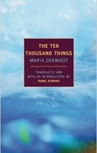 Maria Dermout - The Ten Thousand Things