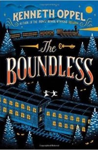 Kenneth Oppel - The Boundless