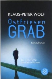 Klaus-Peter Wolf - Ostfriesengrab