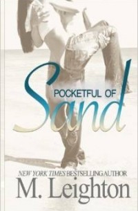 M. Leighton - Pocketful of Sand