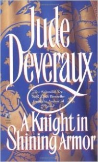 Jude Deveraux - A Knight in Shining Armor