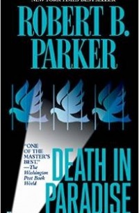 Robert B. Parker - Death in Paradise