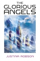 Justina Robson - The Glorious Angels