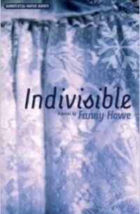 Фанни Хоу - Indivisible
