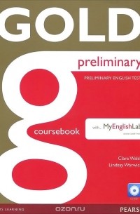Gold Preliminary: Coursebook with MyEnglishLab (+ CD-ROM)