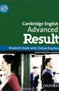  - Cambridge English: Advanced Result: Student's Book with Online Practice