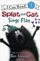 Роб Скоттон - Splat the Cat Sings Flat