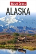  - Insight Guides: Alaska