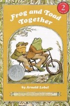 Арнольд Лобел - Frog and Toad Together