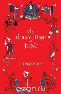  - The Thirty-First of June