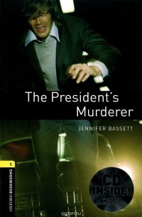 Дженнифер Бассет - The President's Murderer (+ CD)