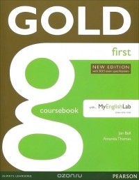  - Gold First: Coursebook with MyEnglishLab