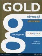  - Gold Advanced: Coursebook: with MyEnglischLab