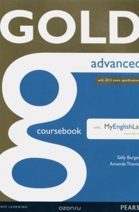 Gold Advanced: Coursebook: with MyEnglischLab