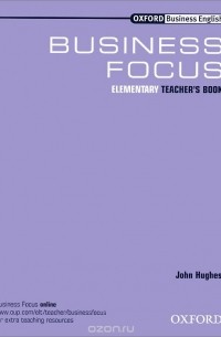  - Business Focus: Elementary: Teacher's Book