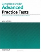 Mark Harrison - Cambridge English Advanced: Practice Tests: Level C1