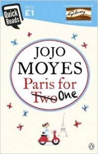 Jojo Moyes - Paris For One
