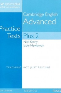  - Cambridge Advanced: Practice Tests Plus New Edition Students' Book without Key