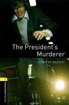 Дженнифер Бассет - The President&#039;s Murderer