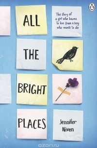 Jennifer Niven - All the Bright Places