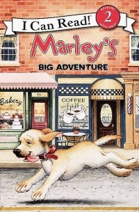 Сьюзен Хилл - Marley's Big Adventure: Reading 2