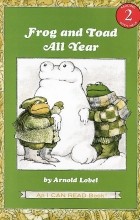 Арнольд Лобел - Frog and Toad All Year