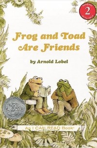 Арнольд Лобел - Frog and Toad Are Friends