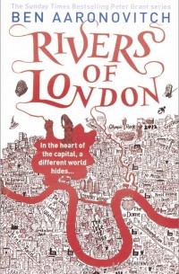 Ben Aaronovitch - Rivers of London